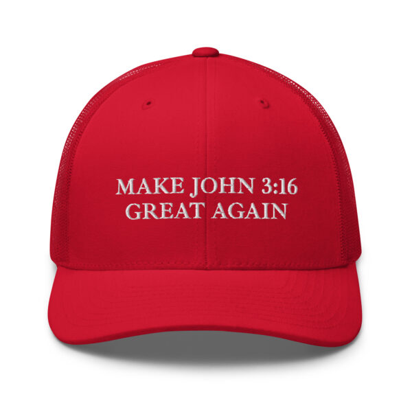 Make John 3:16 Great Again Trucker Hat