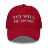 Thy Will Be Done Hat