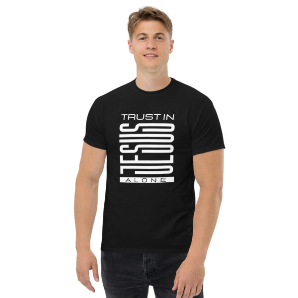 Trust in Jesus alone T-Shirt - Image 2