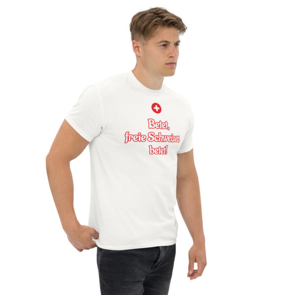 Betet, freie Schweizer, betet! Schweiz T-Shirt - Image 4