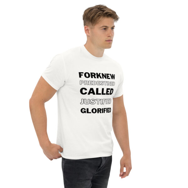 Forknew Predestined Called Justified Glorified T-Shirt - Image 4