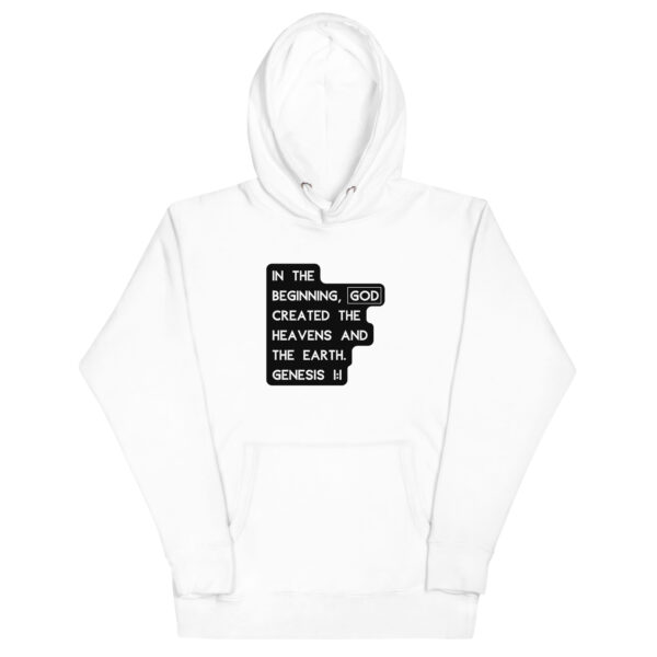 In the beginning Hoodie