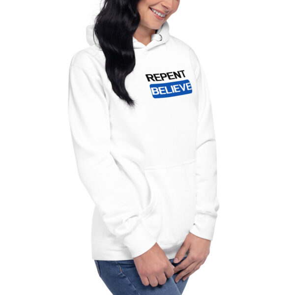 Repent & Believe Hoodie - Image 4