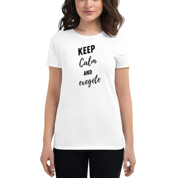 Keep calm and exegete T-Shirt - Image 3